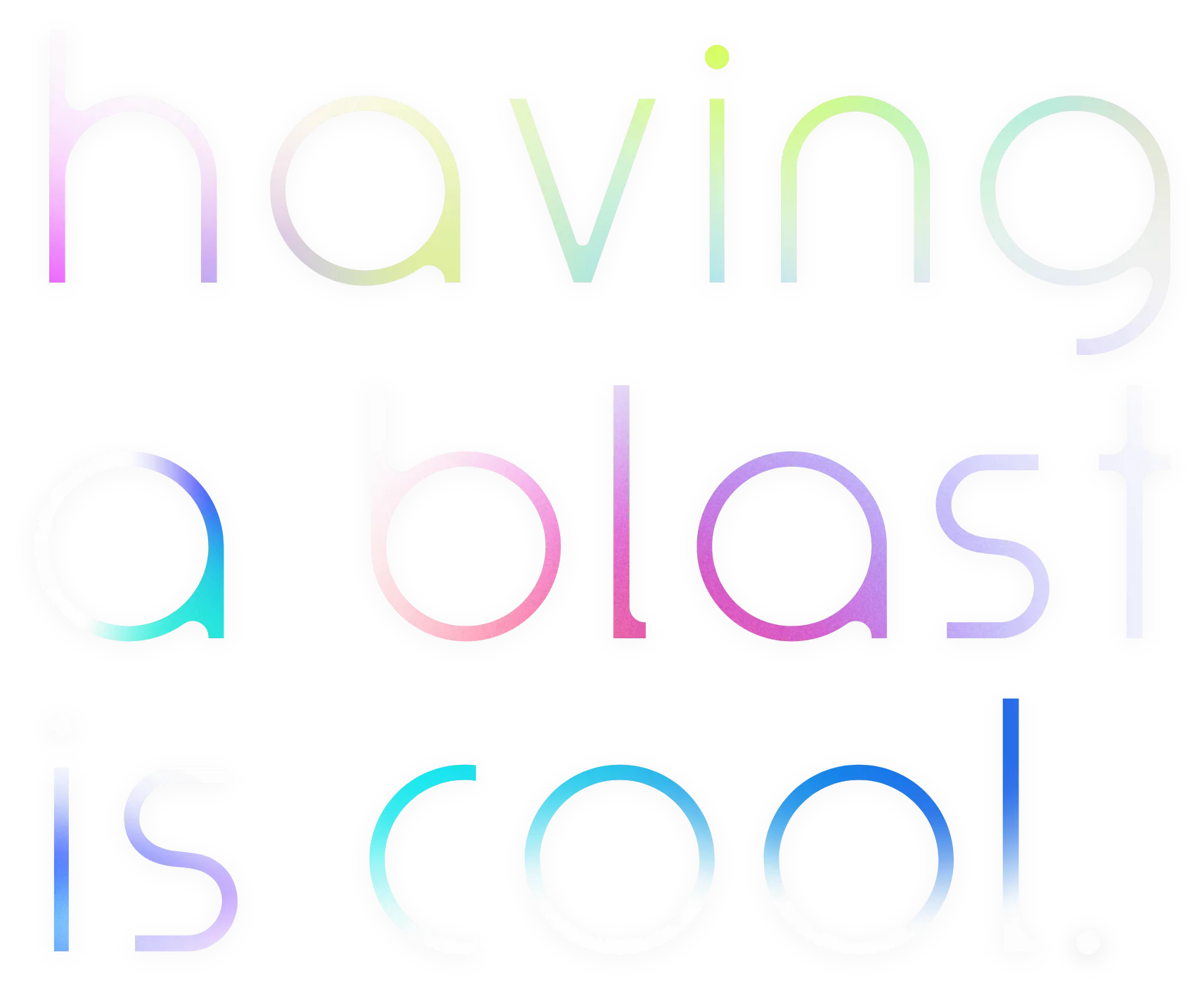 having a blast is cool.